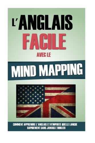 L'Anglais Facile Avec Le Mind Mapping